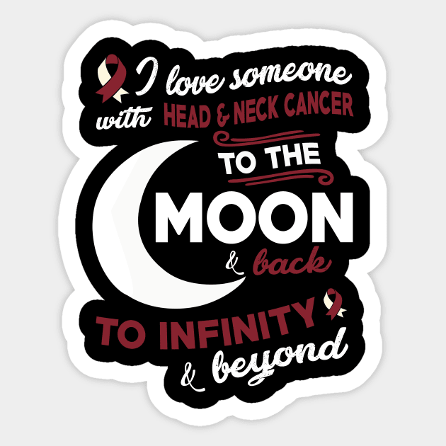 I Love Someone With Head & Neck Cancer To The Moon Sticker by mateobarkley67